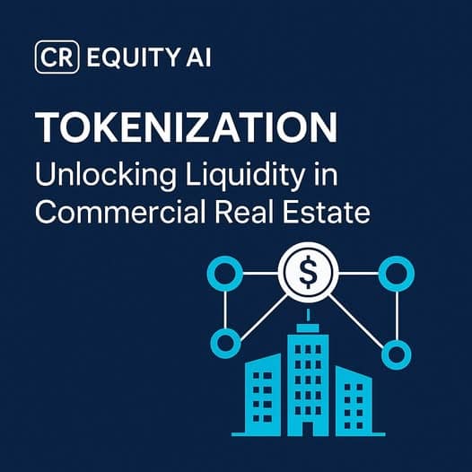 The Future of CRE: AI, Tokenization, and Liquidity 5 Tokenization & Liquidity